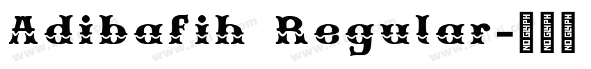 Adibafih Regular字体转换 Adibafih Regular字体转换